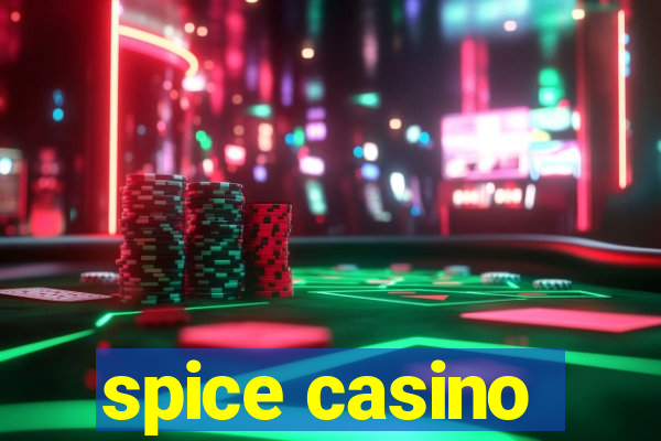 spice casino