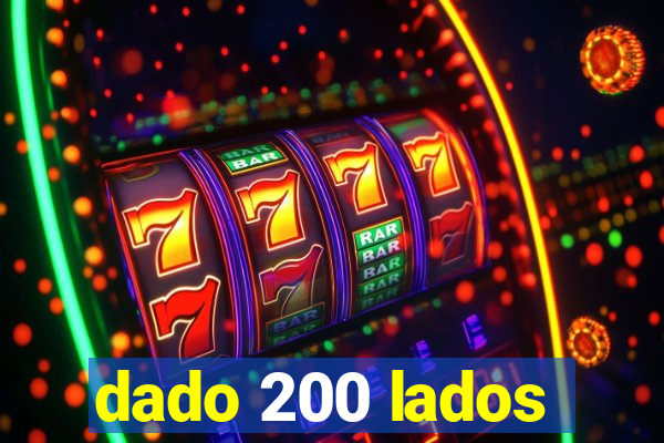 dado 200 lados