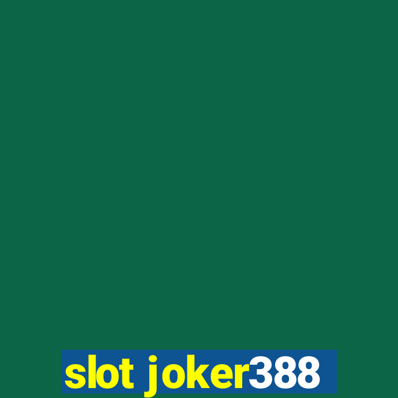 slot joker388