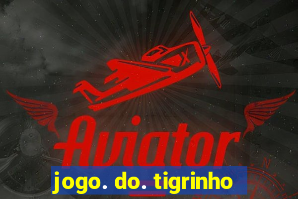 jogo. do. tigrinho