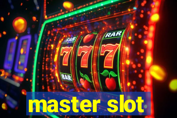 master slot