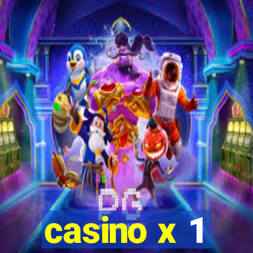 casino x 1