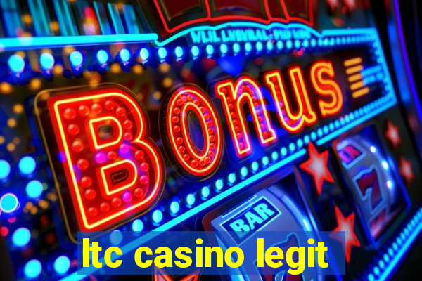 ltc casino legit