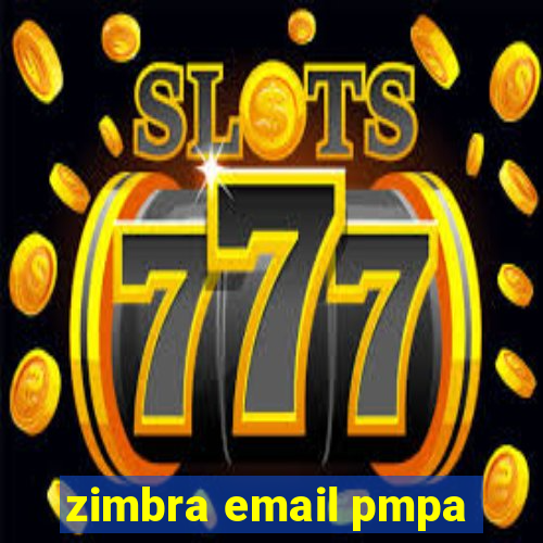 zimbra email pmpa