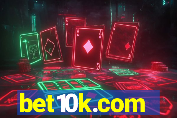 bet10k.com