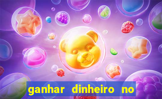 ganhar dinheiro no fortune tiger