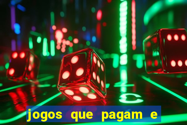 jogos que pagam e nao precisa depositar