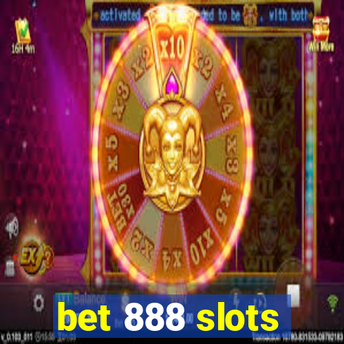 bet 888 slots