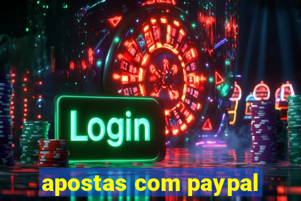 apostas com paypal