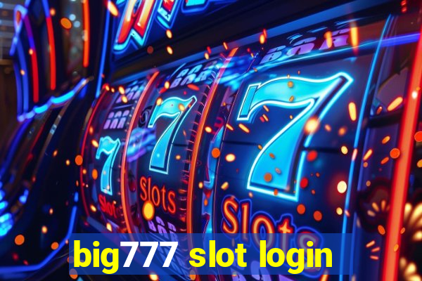 big777 slot login