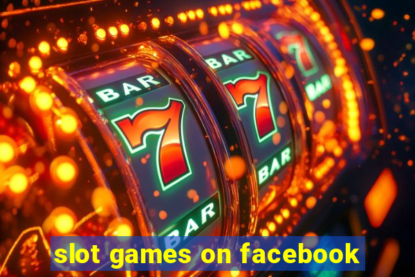 slot games on facebook