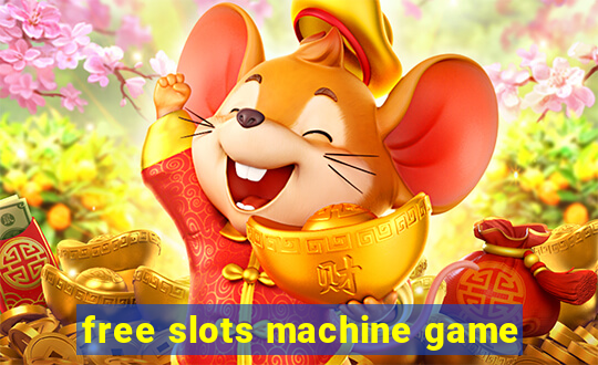 free slots machine game