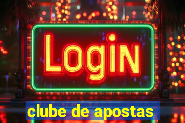 clube de apostas