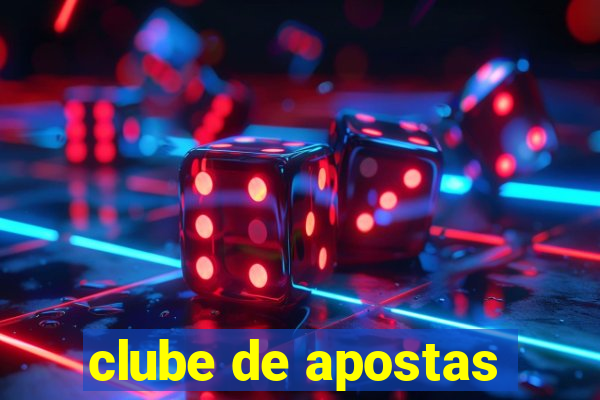 clube de apostas