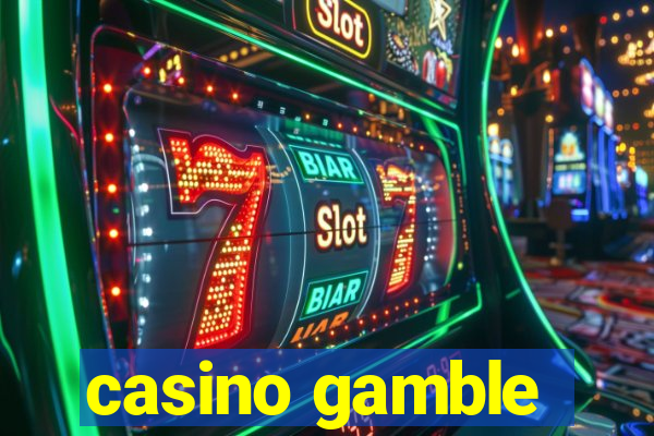 casino gamble