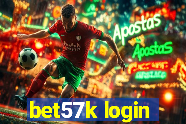 bet57k login