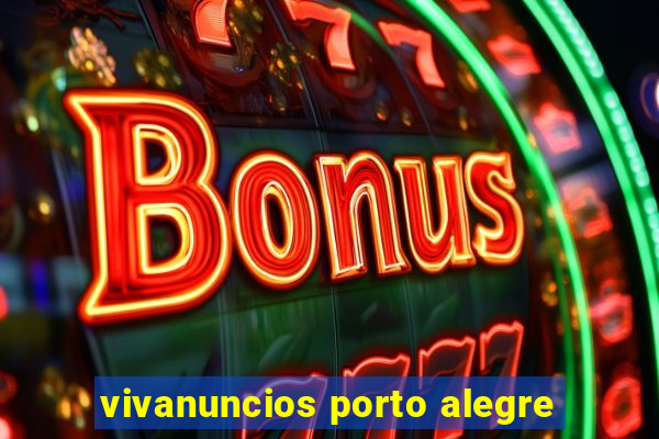 vivanuncios porto alegre