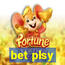 bet plsy