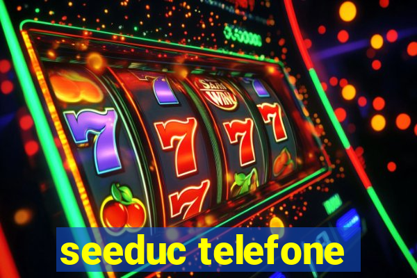 seeduc telefone