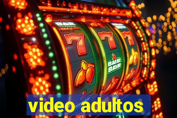 video adultos