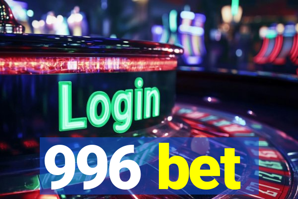 996 bet