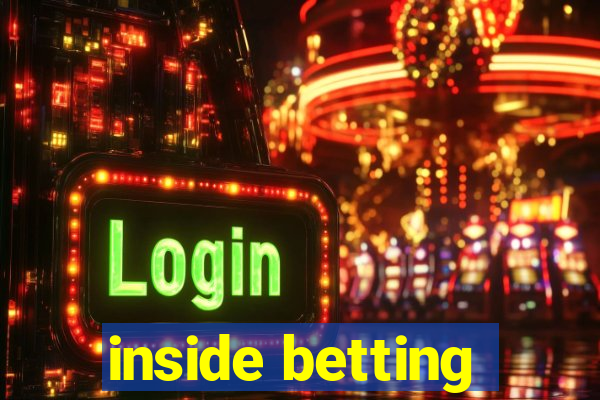 inside betting