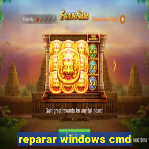 reparar windows cmd