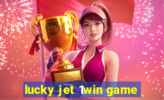 lucky jet 1win game