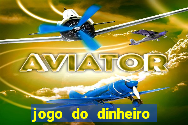 jogo do dinheiro 777 slots