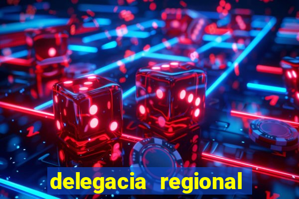 delegacia regional do trabalho