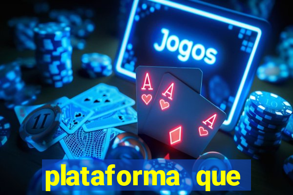 plataforma que ganha bonus