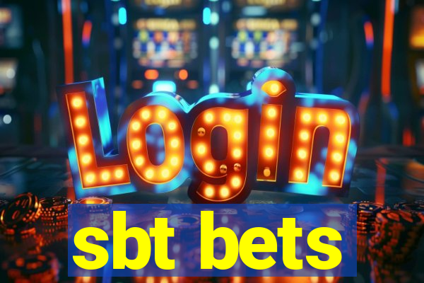 sbt bets