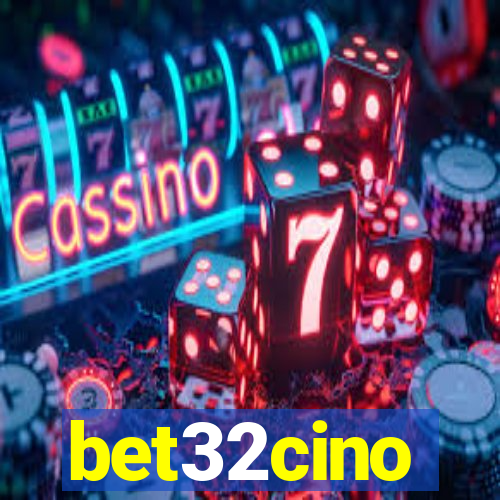 bet32cino