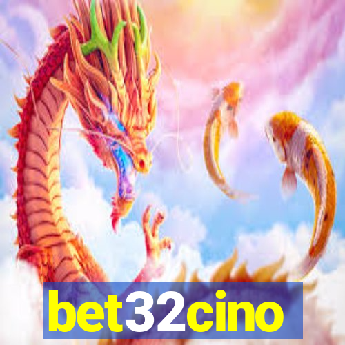 bet32cino