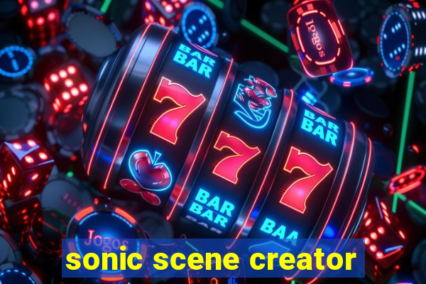 sonic scene creator