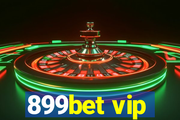 899bet vip