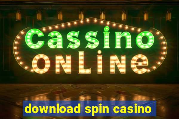 download spin casino