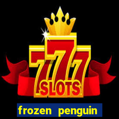 frozen penguin slots machine