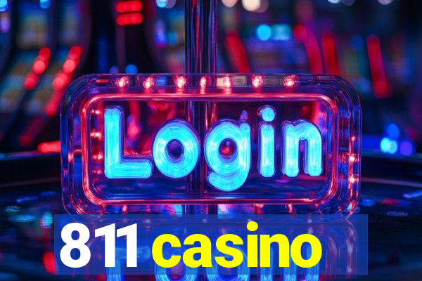 811 casino