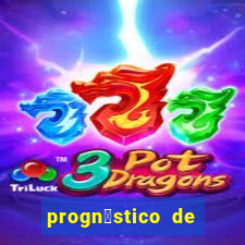 progn贸stico de jogos de hoje