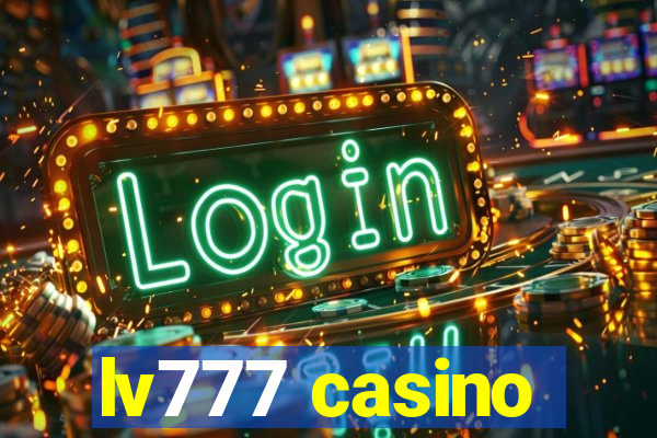 lv777 casino