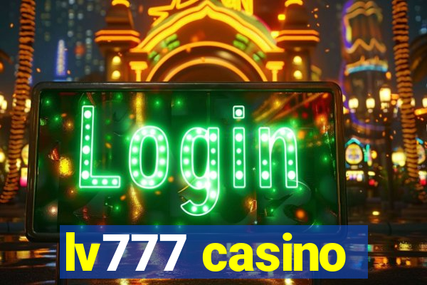 lv777 casino