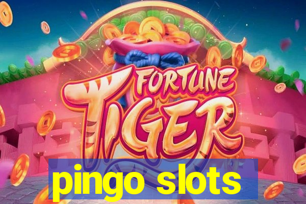 pingo slots