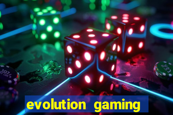 evolution gaming casino list