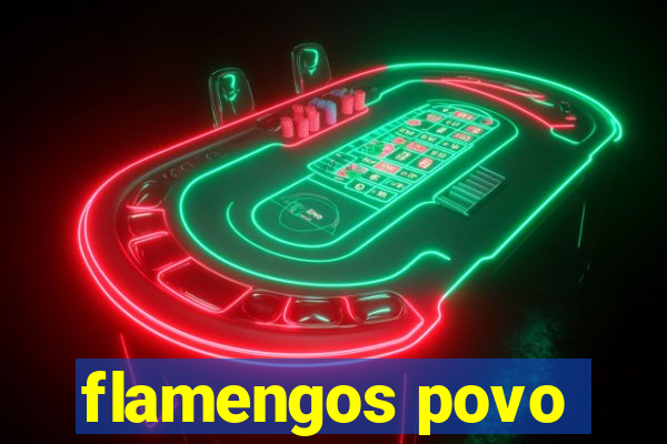 flamengos povo