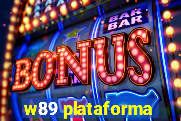 w89 plataforma