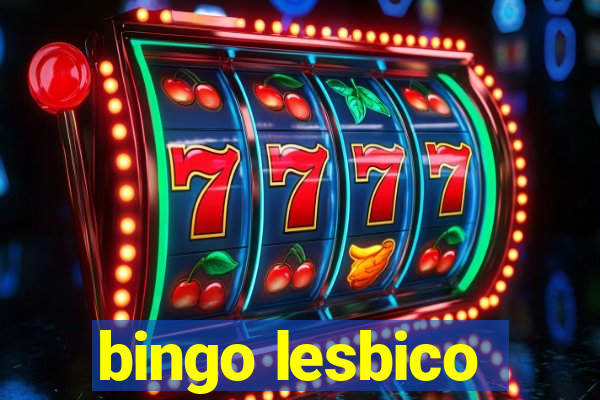 bingo lesbico