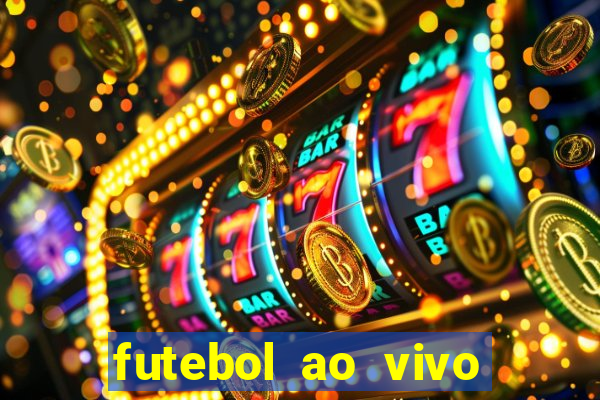 futebol ao vivo futebol muleke