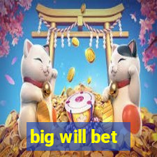 big will bet