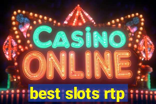 best slots rtp